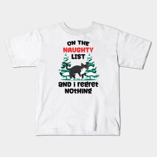 Cat Says ~ Naughty List and I Regret Nothing Kids T-Shirt